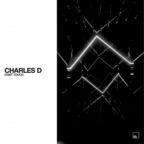 Charles D (USA) - Don't Touch [OCT220]